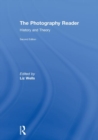 The Photography Reader : History and Theory - Book