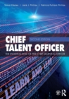Chief Talent Officer : The Evolving Role of the Chief Learning Officer - Book