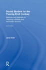 Social Studies for the Twenty-First Century : Methods and Materials for Teaching in Middle and Secondary Schools - Book
