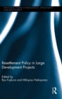 Resettlement Policy in Large Development Projects - Book