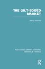 The Gilt-Edged Market (RLE Banking & Finance) - Book
