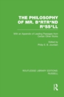 The Philosophy of Mr. B*rtr*nd R*ss*ll : With an Appendix of Leading Passages from Certain Other Works. A Skit. - Book