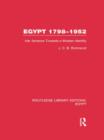 Egypt, 1798-1952 (RLE Egypt) : Her Advance Towards a Modern Identity - Book