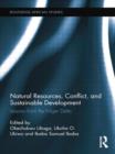 Natural Resources, Conflict, and Sustainable Development : Lessons from the Niger Delta - Book