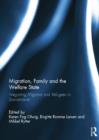 Migration, Family and the Welfare State : Integrating Migrants and Refugees in Scandinavia - Book