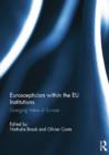 Euroscepticism within the EU Institutions : Diverging Views of Europe - Book