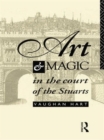 Art and Magic in the Court of the Stuarts - Book