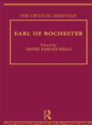Earl of Rochester : The Critical Heritage - Book
