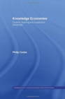 Knowledge Economies : Clusters, Learning and Cooperative Advantage - Book