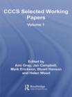 CCCS Selected Working Papers : Volume 1 - Book