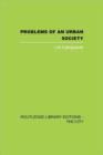 Problems of an Urban Society : The Social Framework of Planning - Book