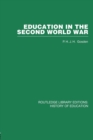 Education in the Second World War : A Study in policy and administration - Book