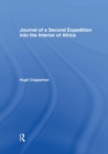 Journal of a Second Expedition into the Interior of Africa from the Bight of Benin to Soccatoo : of Benin to Soccatoo - Book