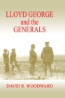 Lloyd George and the Generals - Book