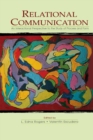 Relational Communication : An Interactional Perspective To the Study of Process and Form - Book