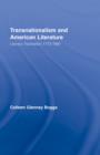 Transnationalism and American Literature : Literary Translation 1773–1892 - Book