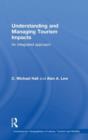 Understanding and Managing Tourism Impacts : An Integrated Approach - Book