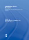 Developing Sport Expertise : Researchers and Coaches put Theory into Practice - Book