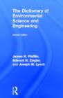 The Dictionary of Environmental Science and Engineering - Book