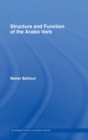 Structure and Function of the Arabic Verb - Book