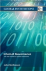 Internet Governance : The New Frontier of Global Institutions - Book