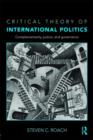 Critical Theory of International Politics : Complementarity, Justice, and Governance - Book