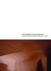The Possibility of (an) Architecture : Collected Essays by Mark Goulthorpe, dECOi Architects - Book