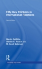 Fifty Key Thinkers in International Relations - Book