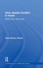 Intra-Jewish Conflict in Israel : White Jews, Black Jews - Book