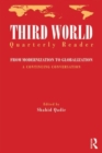 Third World Quarterly Reader : From Modernization to Globalization, a continuing conversation - Book