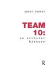 Team 10: An Archival History - Book