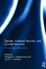 Gender, National Security, and Counter-Terrorism : Human rights perspectives - Book