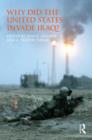 Why Did the United States Invade Iraq? - Book