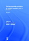The Romance of Arthur : An Anthology of Medieval Texts in Translation - Book