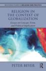 Religion in the Context of Globalization : Essays on Concept, Form, and Political Implication - Book