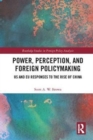Power, Perception and Foreign Policymaking : US and EU Responses to the Rise of China - Book