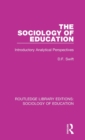 The Sociology of Education : Introductory Analytical Perspectives - Book