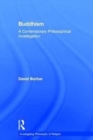 Buddhism : A Contemporary Philosophical Investigation - Book