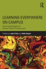 Learning Everywhere on Campus : Teaching Strategies for Student Affairs Professionals - Book