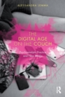 The Digital Age on the Couch : Psychoanalytic Practice and New Media - Book