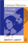 Common Dilemmas in Couple Therapy - Book