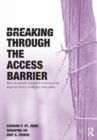Breaking Through the Access Barrier : How Academic Capital Formation Can Improve Policy in Higher Education - Book