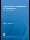 Organizational Transformation for Sustainability : An Integral Metatheory - Book