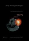 Deep Mining Challenges : International Mining Forum 2009 - Book