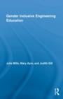 Gender Inclusive Engineering Education - Book