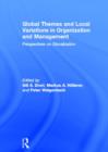 Global Themes and Local Variations in Organization and Management : Perspectives on Glocalization - Book
