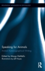 Speaking for Animals : Animal Autobiographical Writing - Book