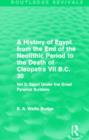 A History of Egypt from the End of the Neolithic Period to the Death of Cleopatra VII B.C. 30 (Routledge Revivals) : Vol. II: Egypt Under the Great Pyramid Builders - Book