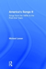 America's Songs II : Songs from the 1890s to the Post-War Years - Book