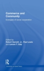 Commerce and Community : Ecologies of Social Cooperation - Book